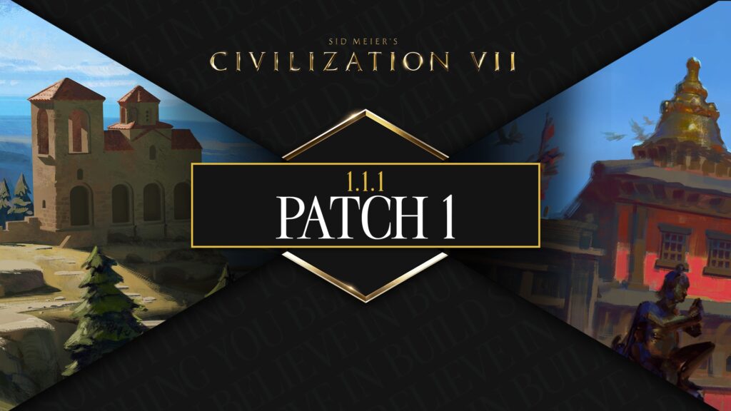 Civilization VII Patch 1.1.1